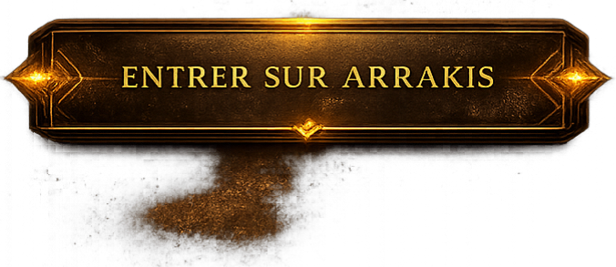 Entrer sur Arrakis